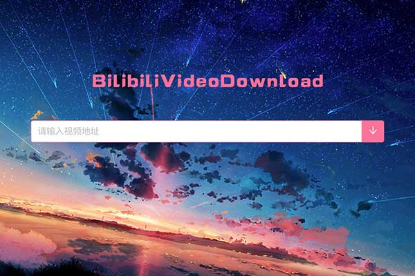 BilibiliVideoDownload 免费开源跨平台bilibili视频下载工具(bilibili视频解析)-91杂货铺