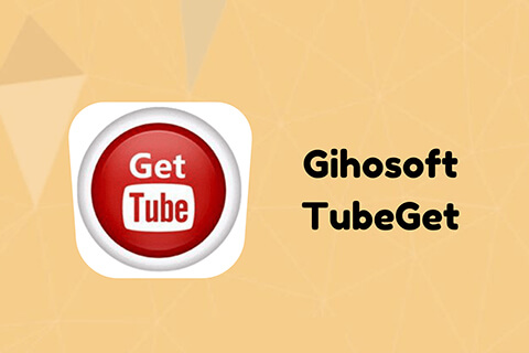 视频下载软件: Gihosoft TubeGet Pro v9.3.10 绿色便携版-91杂货铺